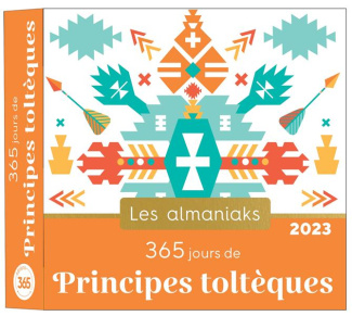 sorel-lucie-365-jours-de-principes-tolteques-edition-2023_0