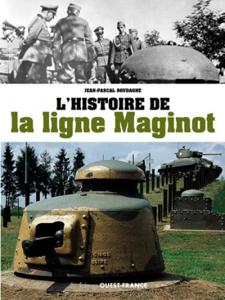 soudagne-jean-pascal-l-histoire-de-la-ligne-maginot_0