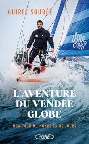 soudee-fiere-l-aventure-du-vendee-globe-mon-tour-du-monde-en-89-jours_0