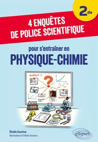 souriou-4-enquetes-de-police-scientifique-pour-s-entrainer-en-physique-chimie-niveau-seconde_0