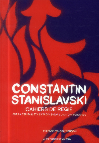 stanislavski-constantin-cahiers-de-regie-pour-les-trois-soeurs-et-la-cerisaie-d-anton-tchekhov_0