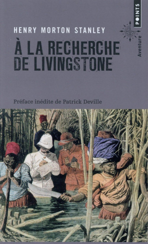 stanley-henry-3b-loreau-henriette-3b-deville-patrick-a-la-recherche-de-livingstone_0