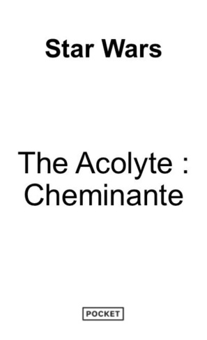 star-wars-the-acolyte-la-cheminante_0