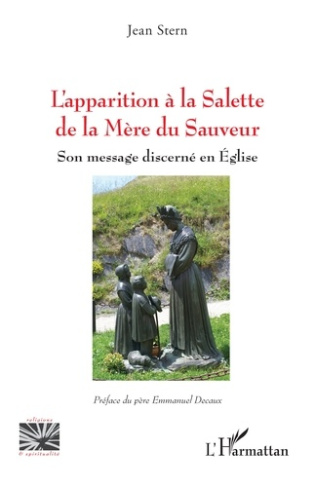 stern-jean-decaux-emmanuel-l-apparition-a-la-salette-de-la-mere-du-sauveur-son-message-discerne-en-eglise_0