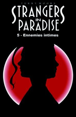 strangers-in-paradise-t05-ennemies-intimes_0