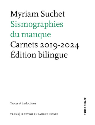 suchet-myriam-sismographies-du-manque-carnets-2019-2024_0