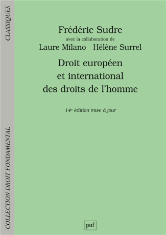 sudre-frederic-3b-milano-laure-3b-surrel-helene-droit-europeen-et-international-des-droits-de-l-homme-14e-edition_0