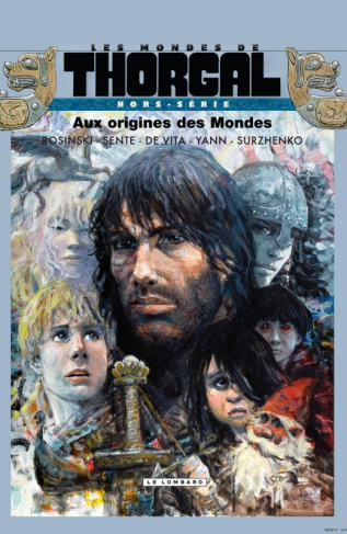 surzhenko-roman-3b-rosinski-grzegorz-3b-sente-yves-3b-les-mondes-de-thorgal-hors-serie-aux-origines-des-mondes_0