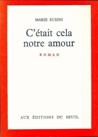 susini-marie-c-etait-cela-notre-amour_0