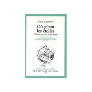 sutzkever-avrom-ou-gitent-les-etoiles-oeuvres-en-vers-et-en-prose_0