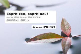 suzuki-shunryu-3b-carteron-sylvie-3b-smith-huston-esprit-zen-esprit-neuf-suivi-de-libre-de-soi-libre-de-tout_0