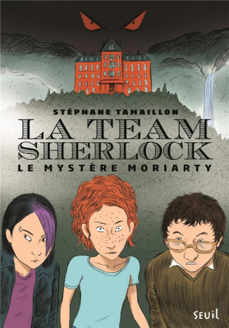 tamaillon-stephane-la-team-sherlock-tome-1-le-mystere-moriarty_0