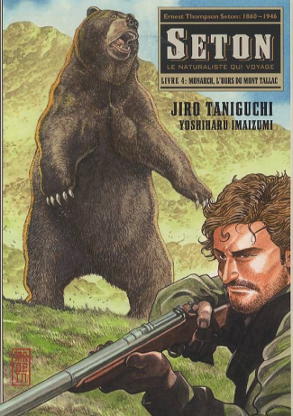 taniguchi-jiro-3b-imaizumi-yoshiharu-3b-desbief-thib-seton-tome-4-monarch-l-ours-du-mont-tallac_0