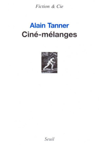 tanner-alain-3b-bas-frederic-cine-melanges_0