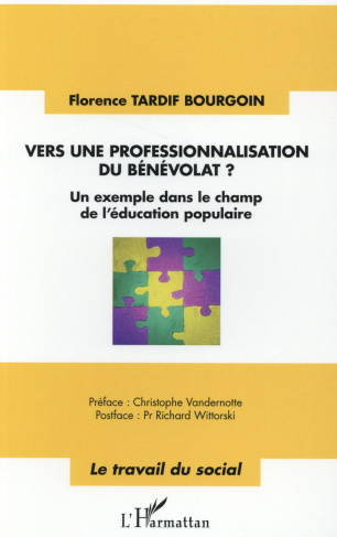 tardif-bourgoin-florence-3b-vandernotte-christophe-vers-une-professionnalisation-du-benevolat-un-exemple-dans-le-champ-de-l-education-populaire_0
