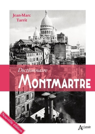 tarrit-jean-marc-dictionnaire-montmartre-nouvelle-edition_0