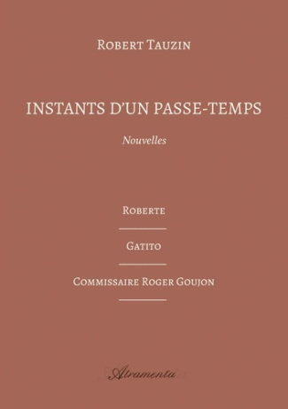 tauzin-robert-instants-d-un-passe-temps_0