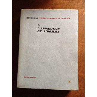 teilhard-de-chardin-uvres-tome-2-l-apparition-de-l-homme_0