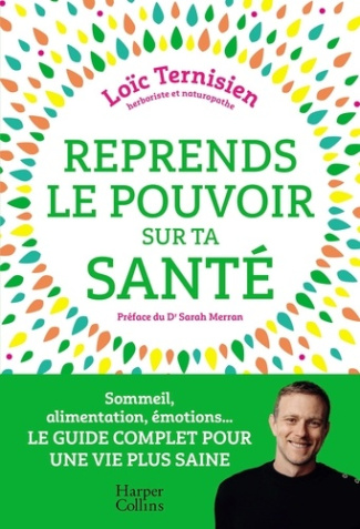 ternissien-loic-reprends-le-pouvoir-sur-ta-sante-sommeil-alimentation-emotions-le-guide-complet-pour-une-vie-sa_0