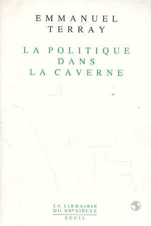 terray-emmanuel-la-politique-dans-la-caverne_0