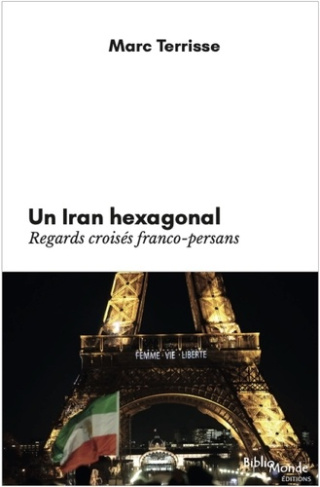 terrisse-marc-un-iran-hexagonal-regards-croises-franco-persans_0