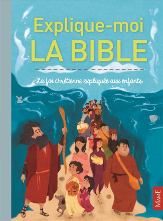 tertrais-gaelle-3b-raimbault-christophe-explique-moi-la-bible-la-foi-chretienne-expliquee-aux-enfants_0