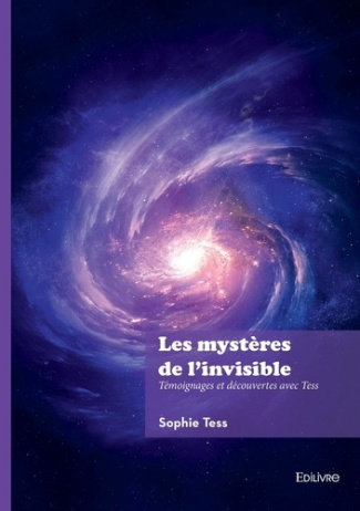 tess-sophie-les-mysteres-de-l-invisible-temoignages-et-decouvertes-avec-tess_0