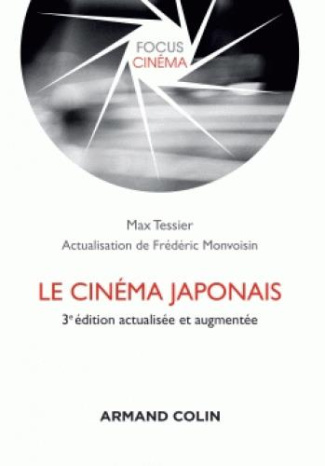 tessier-max-3b-monvoisin-frederic-le-cinema-japonais-3e-edition-revue-et-augmentee_0