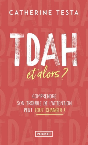 testa-catherine-tdah-et-alors-comprendre-son-trouble-de-l-attention-peut-tout-changer_0