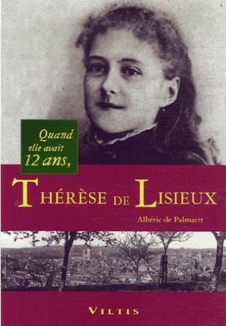 therese-de-lisieux-quand-elle-avait-12-ans_0