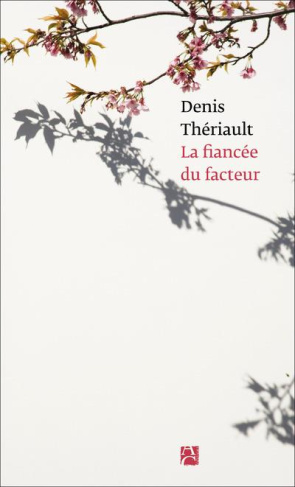 theriault-denis-la-fiancee-du-facteur_0