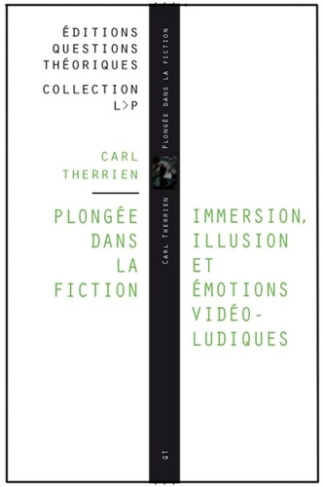 therrien-plongee-dans-la-fiction-immersion-illusion-et-emotions-video-ludiques_0