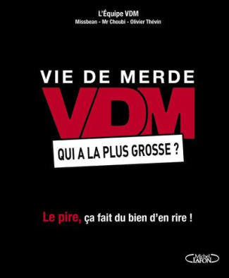 thevin-olivier-vdm-qui-a-la-plus-grosse_0