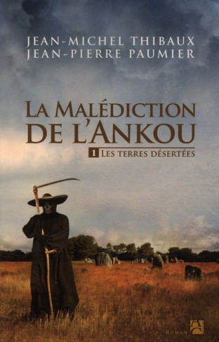 thibaux-jean-michel-3b-paumier-jean-pierre-la-malediction-de-l-ankou-tome-1-les-terres-desertees_0