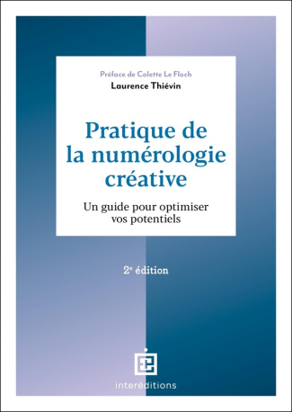 thievin-laurence-pratique-de-la-numerologie-creative-2e-ed-un-guide-pour-optimiser-vos-potentiels_0