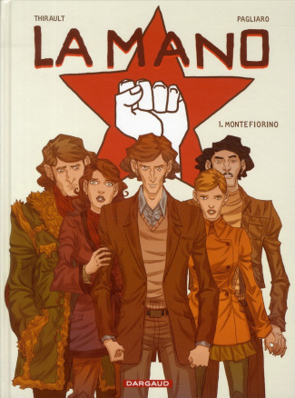 thirault-philippe-3b-pagliaro-alberto-la-mano-tome-1-montefiorino_0