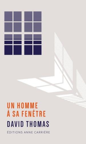 thomas-david-un-homme-a-sa-fenetre_0