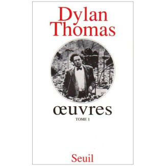 thomas-dylan-oeuvres-tome-1_0