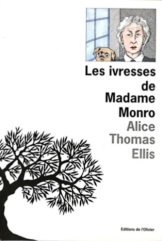 thomas-ellis-alice-3b-desarthe-agnes-les-ivresses-de-madame-monro_0