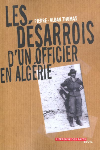 thomas-pierre-alban-les-desarrois-d-un-officier-en-algerie_0
