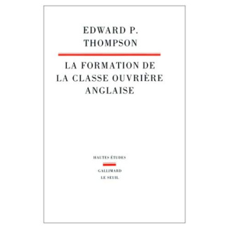 thompson-edward-palmer-3b-dauve-gilles-3b-golaszewsk-la-formation-de-la-classe-ouvriere-anglaise_0