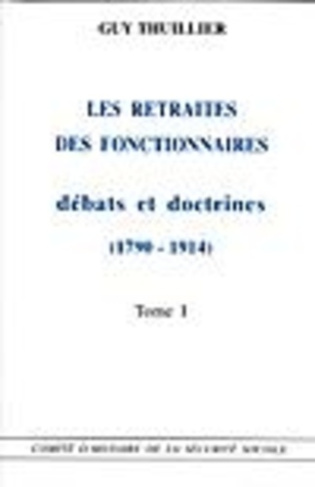 thuillier-guy-retraites-fonctionnaires-debat-et-doctrine-1790-1914_0