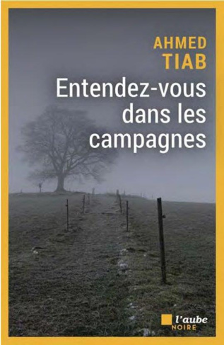 tiab-ahmed-entendez-vous-dans-les-campagnes_0