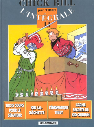 tibet-chick-bill-l-integrale-tome-11-trois-coups-pour-le-senateur-3b-kid-la-gachette-3b-l-enigmatique-tibe_0