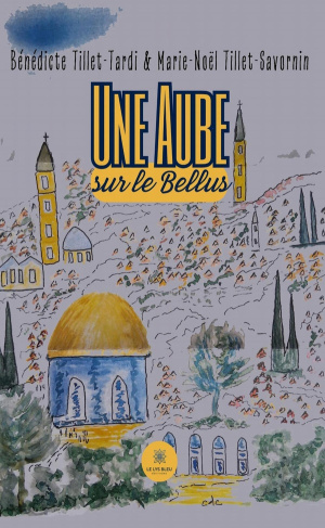 tillet-tardi-benedicte-tillet-savornin-marie-noe-une-aube-sur-le-bellus_0