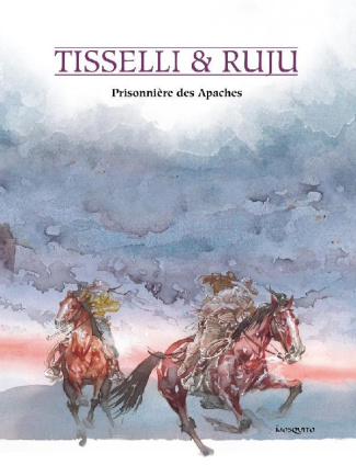 tisselli-sergio-3b-ruju-pasquale-prisonniere-des-apaches_0