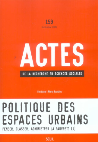 tissot-sylvie-3b-poupeau-franck-3b-masclet-olivier-3b-actes-de-la-recherche-en-sciences-sociales-n-159-septembre-2005-politique-des-espaces-urbains_0