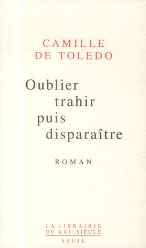 toledo-camille-de-oublier-trahir-puis-disparaitre_0