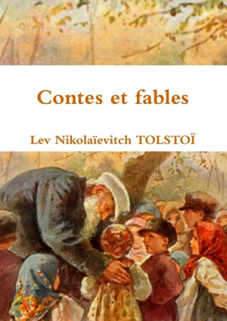 tolstoi-lev-nikolaievitch-contes-et-fables_0