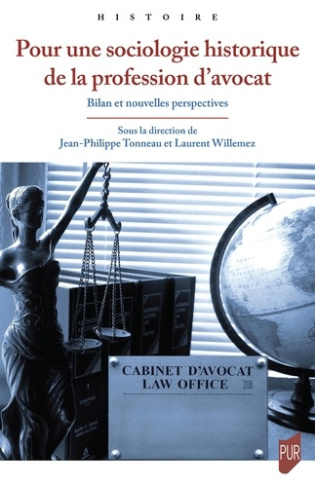 tonneau-jean-philippe-3b-willemez-laurent-pour-une-sociologie-historique-de-la-profession-d-avocat-bilan-et-nouvelles-perspectives_0